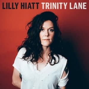 Hiatt Lilly - Trinity Lane (LP)