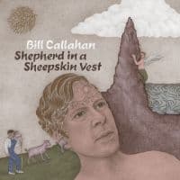 Callahan Bill - Shepherd In A Sheepskin Vest (LP)