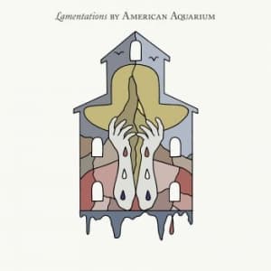 American Aquarium - Lamentations (LP)