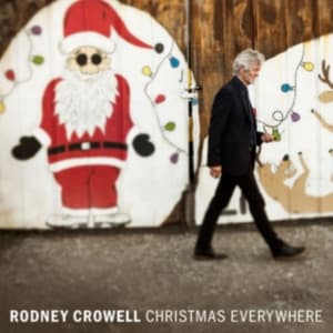 Crowell Rodney - Christmas Everywhere (LP)