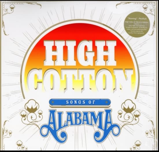 Various Artists - High Cotton: A Tribute To Alabama ( (LP)