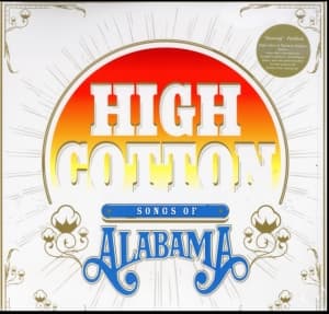 Various Artists - High Cotton: A Tribute To Alabama ( (LP)