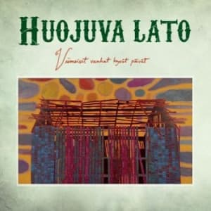 Huojuva Lato - Viimeiset Vanhat Hyvät Päivät (LP)