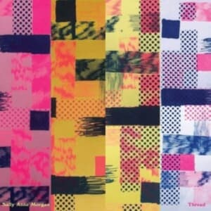 Morgan Sally Anne - Thread (LP)