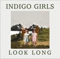 Miniatyrbillede 1 af 2: Indigo Girls - Look Long (LP)