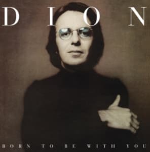 Dion - Born To Be With You (LP)