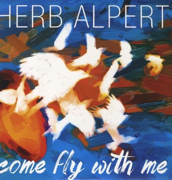Herb Alpert - Come Fly With Me (LP)