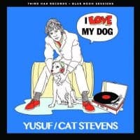 Yusuf/Cat Stevens - I Love My Dog/Matthew & Son (Vinylsingle)