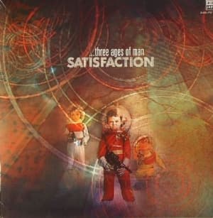 Satisfaction - Three Ages Of Man (LP)