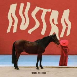 Austra - Future Politics (Ltd Red Marbled Vi (LP)