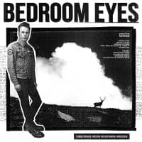 BEDROOM EYES - GREETINGS FROM NORTHERN SWEDEN (LP)