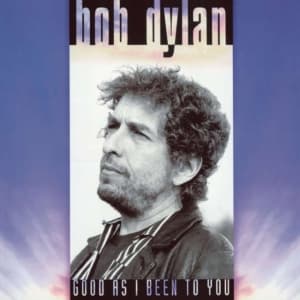 Dylan Bob - Good As I Been To You (LP)