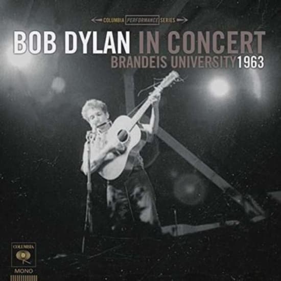 Dylan Bob - Bob Dylan In Concert: Brandeis University 1963 (LP)
