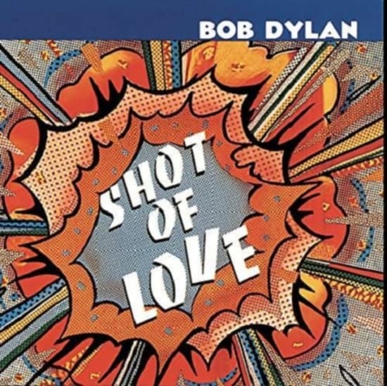 Dylan Bob - Shot Of Love (LP)