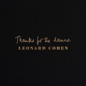 Cohen Leonard - Thanks For The Dance (LP)