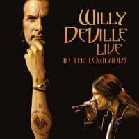 Willy DeVille - Live In The Lowlands