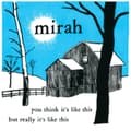 Pikkukuva 1 / 2: Mirah - You Think It's Like This But Really (LP)