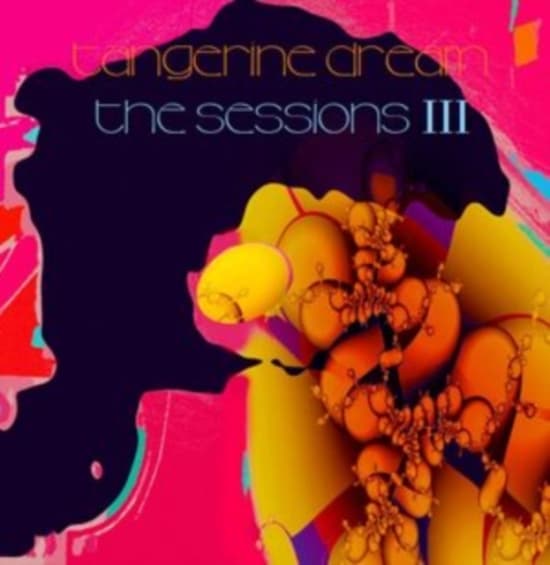Tangerine Dream - Sessions Iii (LP)