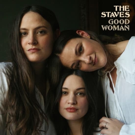 The Staves - Good Woman (Vinyl) (LP)