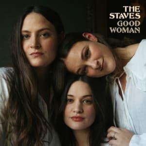 The Staves - Good Woman (Vinyl) (LP)