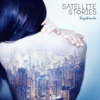 SATELLITE STORIES - VAGABONDS (LP)