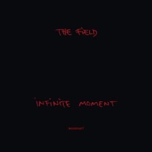 Field - Infinite Moment (LP)