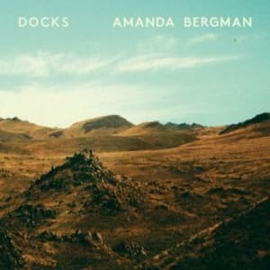 Bergman Amanda - Docks (LP)