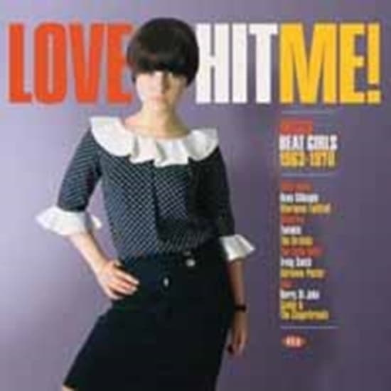 Various Artists - Love Hit Me! Decca Beat Girls 1962- (LP)