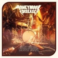 Honeymoon Disease - Part Human, Mostly Beast Lp Black (LP)