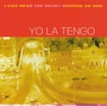 Miniatyrbilde 2 av 2: Yo La Tengo - I Can Hear The Heart Beating As One (LP)