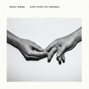 Royal Wood - Ever After The Farewell (LP)
