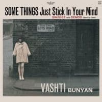 Bunyan Vashti - Some Things Just Stick In Your.. (LP)