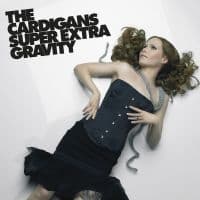 The Cardigans - Super Extra Gravity (Vinyl) (LP)