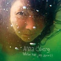 Öberg Anna - Vafan Har Jag Gjort! (LP)