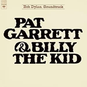 Dylan Bob - Pat Garrett & Billy The Kid (LP)