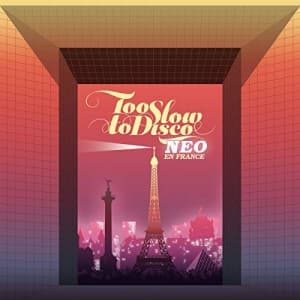 Blandade Artister - Too Slow To Disco Neo - En France (LP)