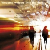 Weeping Willows - Into The Light (LP)