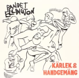 Bandet Ellington - Kärlek & Handgemäng Lp (LP)