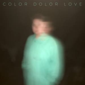 Color Dolor - Love (LP)