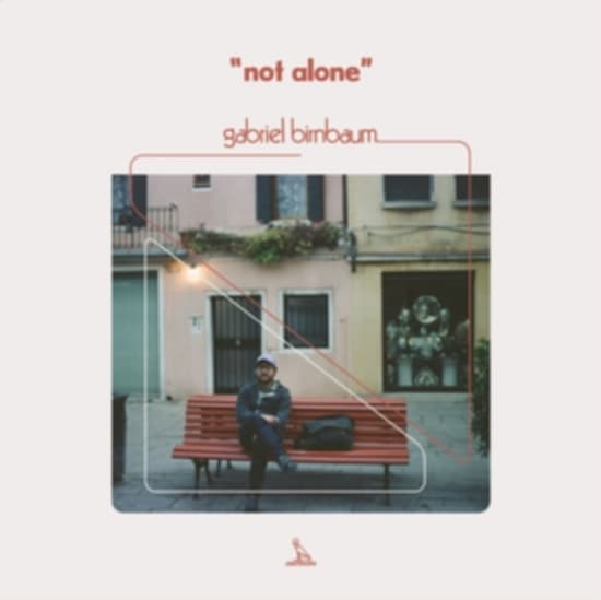 Birnbaum Gabriel - Not Alone (Indie Exclusive / Color (LP)