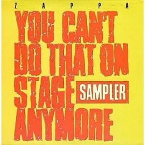 Frank Zappa - You Can't Do That On Stage Anymore (Sampler)(180 Gram - 2LP)