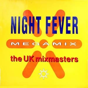 The UK Mixmasters - Night Fever Megamix (Maxisingle)