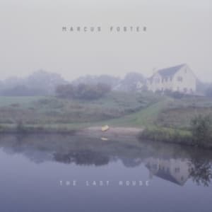 Marcus Foster - Last House (LP)