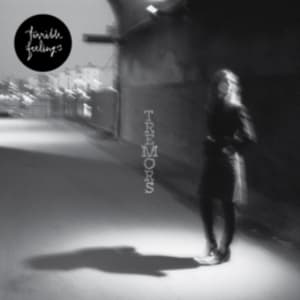 Terrible Feelings - Tremors (LP)