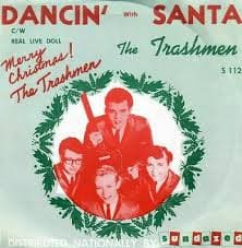Trashmen The - Dancin' With Santa / Real Live Doll (Vinylsingle)