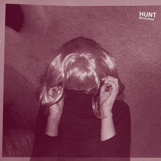 Hunt - Branches (Clear Vinyl) (LP)
