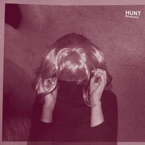 Hunt - Branches (Clear Vinyl) (LP)