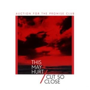 Auctions For The Promise Club - This May Hurt (Vinylsingle)