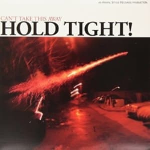 Hold Tight! - Can't Take This Away (LP)