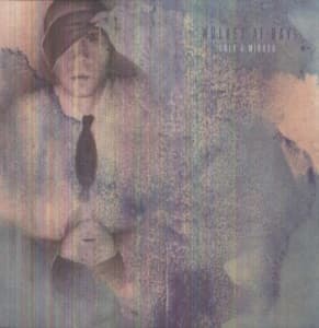 Wolves At Bay - Only A Mirror (LP)